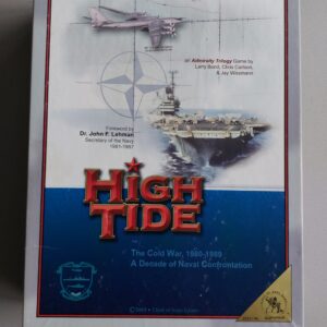 HIGH TIDE: THE COLD WAR, 1980-1989 - A DECADE OF NAVAL CONFRONTATION (1st Edition)